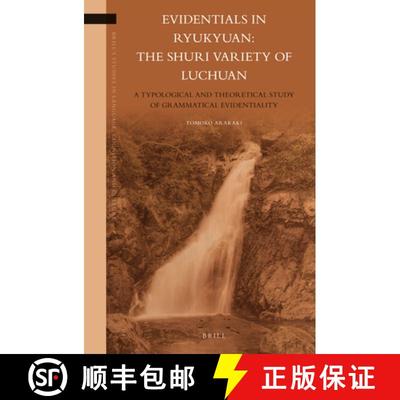 预订 Evidentials in Ryukyuan: The Shuri Variety of Luchuan: A Typological and Theoretical Study of Gr... [9789004230538]