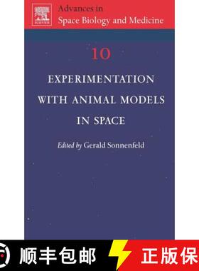【3-4周达】Experimentation with Animal Models in Space: Volume 10 [9780444519078]