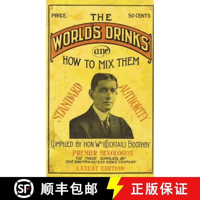 【3-4周达】Boothby's World Drinks And How To Mix Them 1907 Reprint [9781640321199]