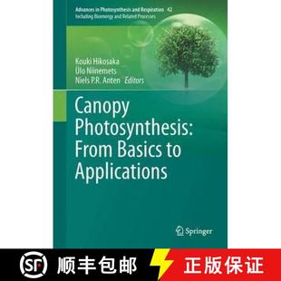 Canopy Photosynthesis Applications 9789401772907 4周达 Basics From