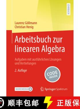 【3-4周达】Arbeitsbuch Zur Linearen Algebra: Aufgaben Mit Ausführlichen Lösungen Und Vertiefungen [9783662691885]