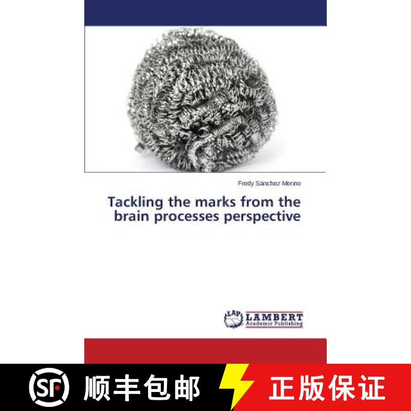预订 Tackling the marks from the brain processes perspective [9783659378898]