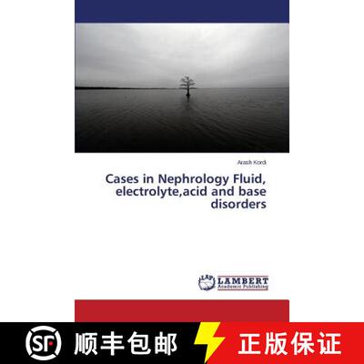 【3-4周达】Cases in Nephrology Fluid, electrolyte, acid and base disorders (Aufl.) [9783659666230]