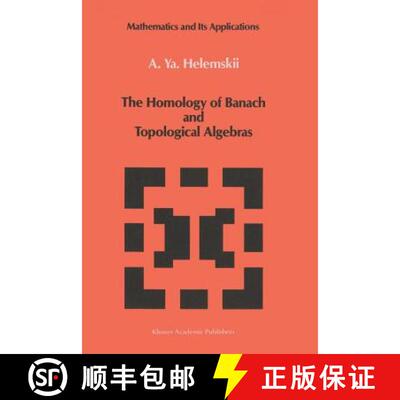 【3-4周达】The Homology of Banach and Topological Algebras [9789401075602]