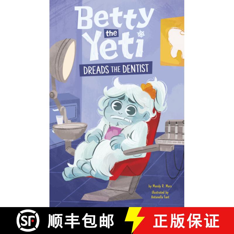 【3-4周达】Betty the Yeti Dreads the Dentist [9798875212697]