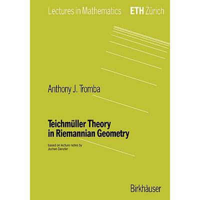 【4周达】Teichmüller Theory in Riemannian Geometry [9783764327354]