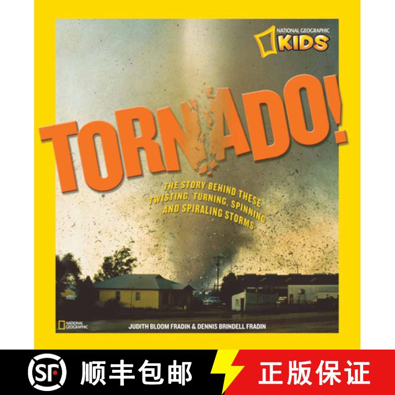【3-4周达】Tornado!: The Story Behind These Twisting, Turning, Spinning, and Spiralling Storms [9781426307799]