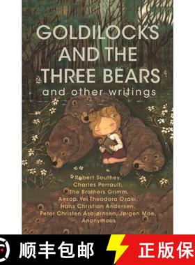 预订 Goldilocks and The Three Bears & Other Writings [9788196162344]