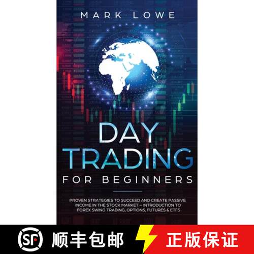 【3-4周达】精装 Day Trading: Proven Strategies to Succeed and Create Passive Income in the Stock Mark... [9781951754563]