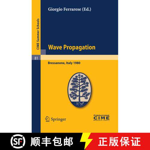 【3-4周达】Wave Propagation: Lectures given at a Summer School of the Centro Internazionale Matematic... [9783642110641]