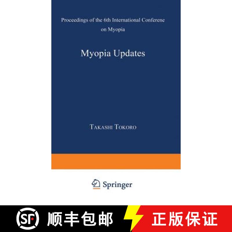 【3-4周达】Myopia Updates : Proceedings of the 6th International Conference on Myopia [9784431701996]