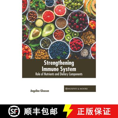 【3-4周达】精装 Strengthening Immune System: Role of Nutrients and Dietary Components [9781639877867]