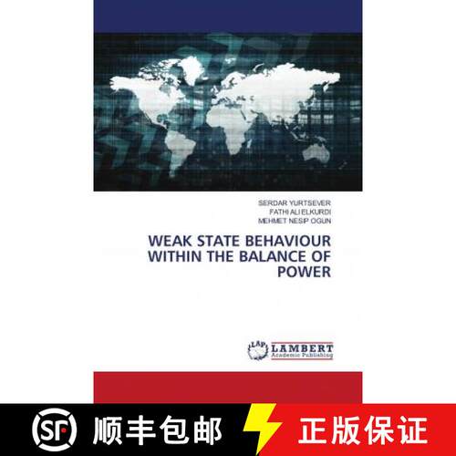 预订 WEAK STATE BEHAVIOUR WITHIN THE BALANCE OF POWER [9786203025415]