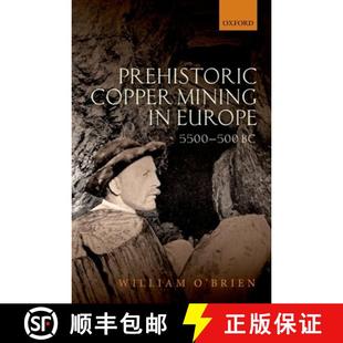 4周达 Copper 9780199605651 5500 Europe Mining Prehistoric 500