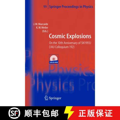 【3-4周达】精装 Cosmic Explosions: On the 10th Anniversary of SN1993J (IAU Colloquium 192) [9783540230397]