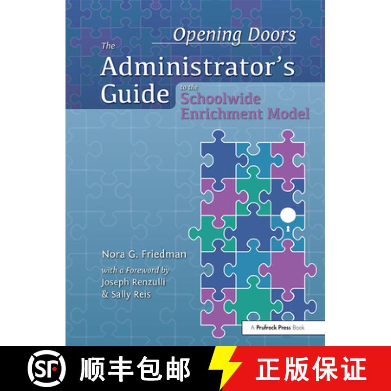 【3-4周达】Opening Doors: The Administrator's Guide to the Schoolwide Enrichment Model [9780936386980]