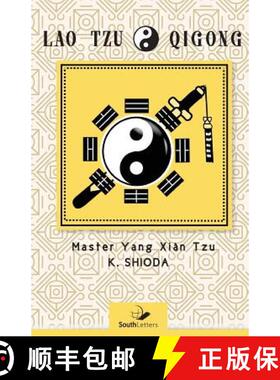 【3-4周达】Lao Tzu Qigong: Master Yang Xian Tzu [9781943350278]