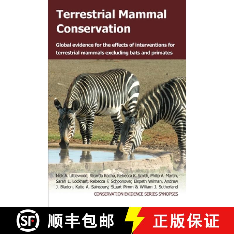 【3-4周达】Terrestrial Mammal Conservation: Global Evidence for the Effects of Interventions for Terr... [9781800640832]