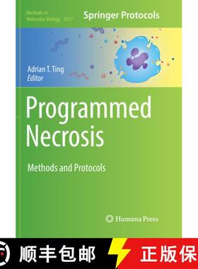 【3-4周达】Programmed Necrosis: Methods and Protocols [9781493993840]