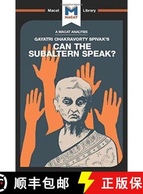 【3-4周达】An Analysis of Gayatri Chakravorty Spivak's Can the Subaltern Speak? [9781912302895]