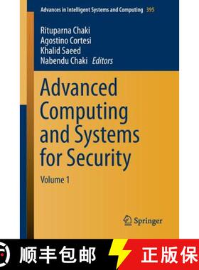 【3-4周达】Advanced Computing and Systems for Security : Volume 1 (1st ed. 2016) (1st ed. 2016) [9788132226482]