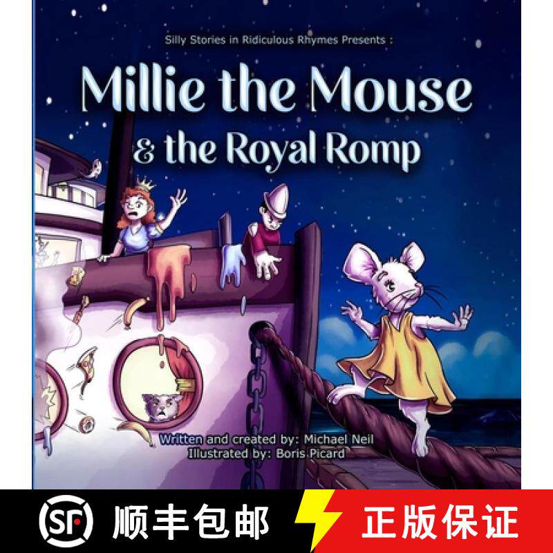 【3-4周达】Millie the Mouse and the Royal Romp: Silly stories in ridiculous rhymes [9798895876145]图片