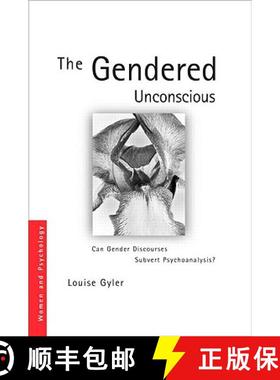 【3-4周达】The Gendered Unconscious: Can Gender Discourses Subvert Psychoanalysis? [9780415401715]