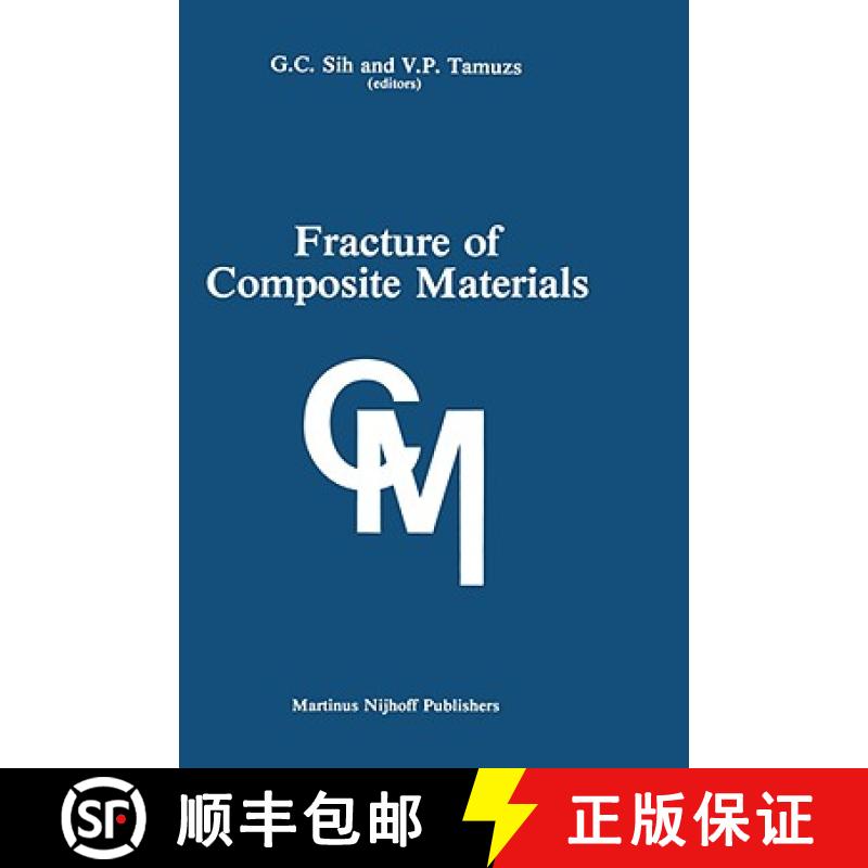 【3-4周达】Fracture of Composite Materials: Proceedings of the Second Usa-USSR Symposium, Held at Leh... [9789024726998]