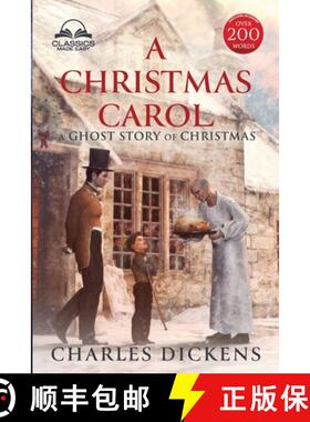 【3-4周达】A Christmas Carol (Classics Made Easy): Unabridged, with Glossary, Historic Orientation, a... [9781958660294]