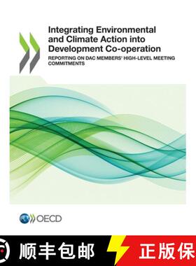【3-4周达】Integrating environmental and climate action into development co-operation: reporting on D... [9789264693470]