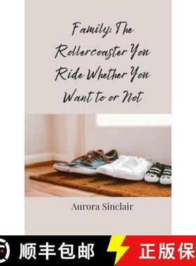 预订 Family: The Rollercoaster You Ride Whether You Want to or Not [9783690859820]