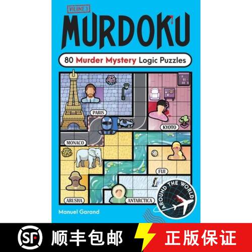 预订 【10月出版】凶案数独3 Murdoku Volume 3: Around the World: 80 Murder Mystery Logic Puzzles [9781454968115]