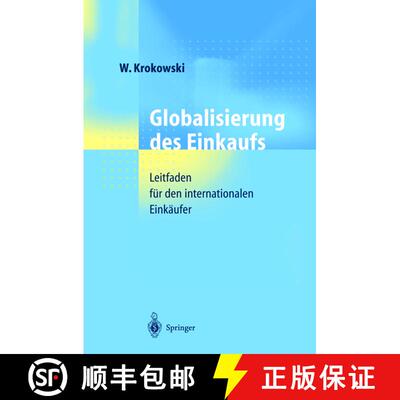 【3-4周达】精装 Globalisierung des Einkaufs : Leitfaden für den internationalen Einkäufer [9783540643685]