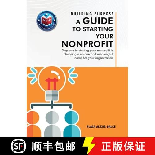 预订 Building Purpose: A Guide to Starting Your Nonprofit [9781965666760]