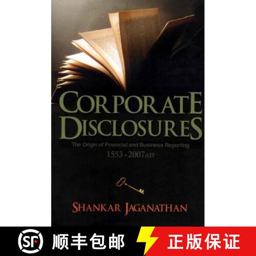 【3-4周达】精装 Corporate Disclosures 1553 to 2007 ad: The Origin of Financial and Business Reporting [9780415544269]