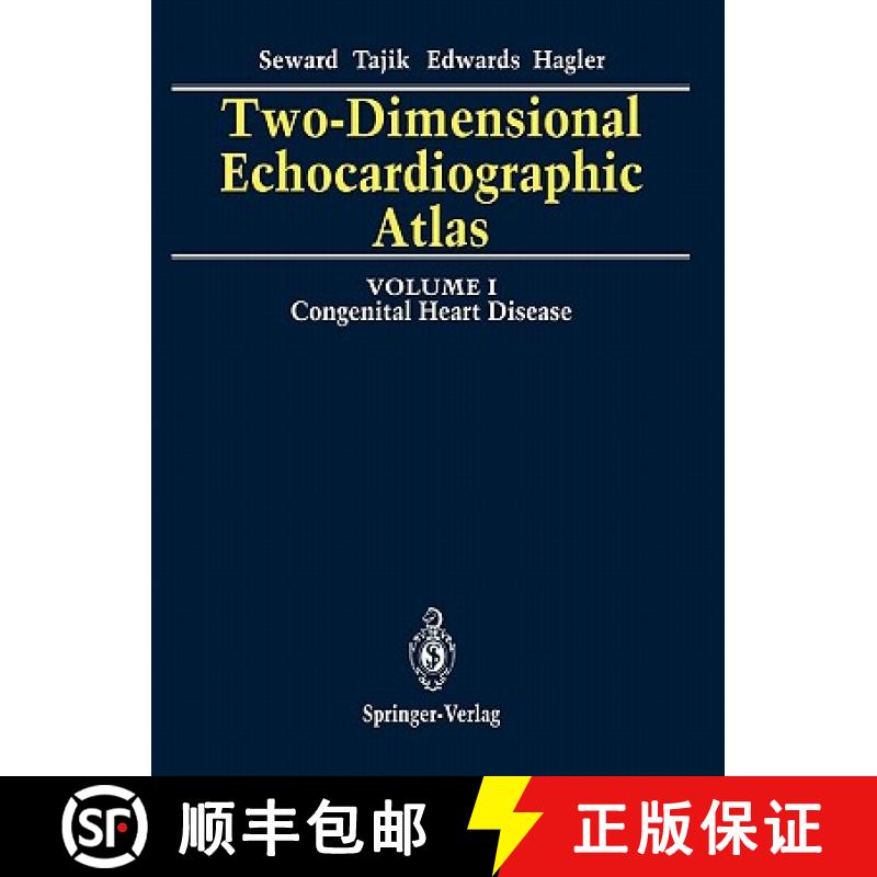 【3-4周达】Two-Dimensional Echocardiographic Atlas: Volume 1 Congenital Heart Disease - Two-Dimension... [9780387964737]
