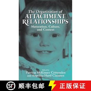 and Relationships The 预订 Attachment Maturation 9780521533461 Context Culture Organization