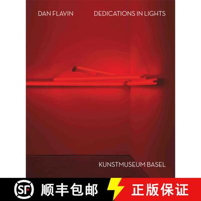 精装 Dan Flavin: Dedications in Lights (Bilingual edition) [9783753306094]