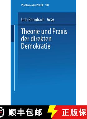 【3-4周达】Theorie und Praxis der direkten Demokratie: Texte und Materialien zur Räte-Diskussion [9783531111452]