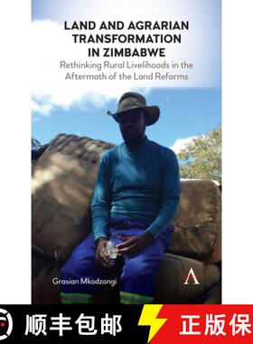 【3-4周达】Land and Agrarian Transformation in Zimbabwe : Rethinking Rural Livelihoods in the Afterma... [9781785274152]