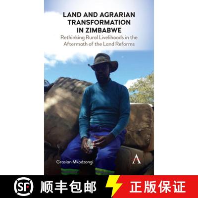【3-4周达】Land and Agrarian Transformation in Zimbabwe : Rethinking Rural Livelihoods in the Afterma... [9781785274152]