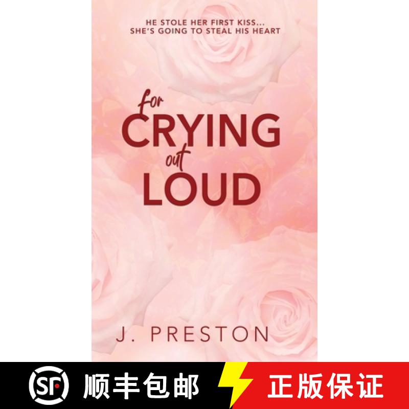 【3-4周达】For Crying Out Loud: The laugh out loud romantic comedy that everyone's talking about! [9781916521346]