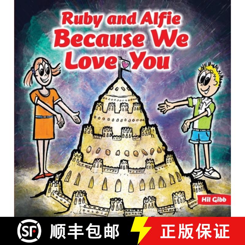 【3-4周达】Ruby and Alfie, Because We Love You [9780957191181]