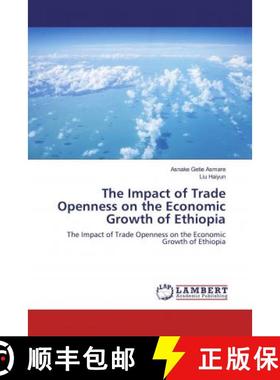 预订 The Impact of Trade Openness on the Economic Growth of Ethiopia [9786200468703]