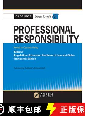 【3-4周达】Professional Responsibility, Keyed to Gillers's [9798889069645]
