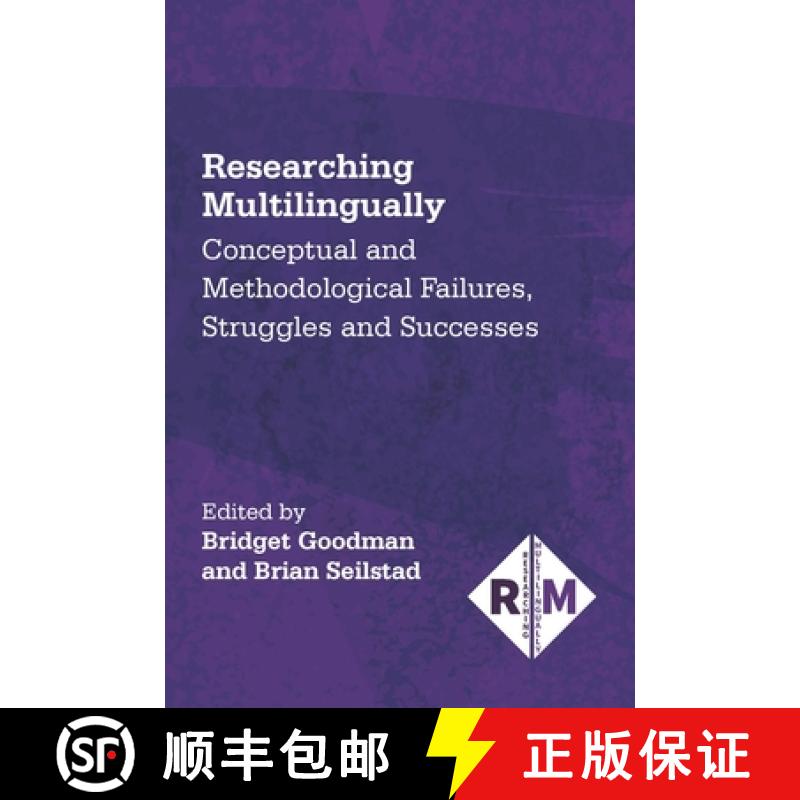 【3-4周达】Researching Multilingually : Conceptual and Methodological Failures, Struggles and Successes [9781788925686]