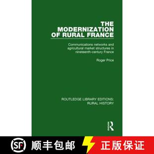 Modernization France The Market 9781138046207 Agricultural 4周达 Networks Communications Rural Struct... and