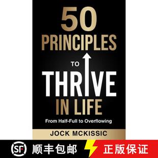 【3-4周达】50 Principles to Thrive in Life: From Half-Full to Overflowing [9781956665710]