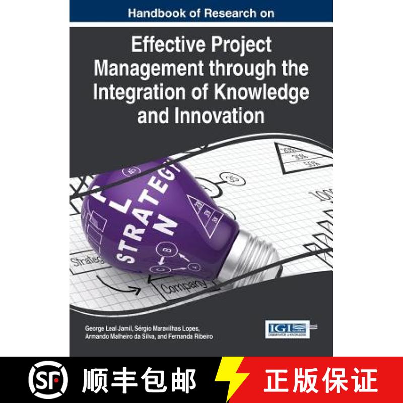 【3-4周达】Handbook of Research on Effective Project Management through the Integration of Knowledge ... [9781466675360]