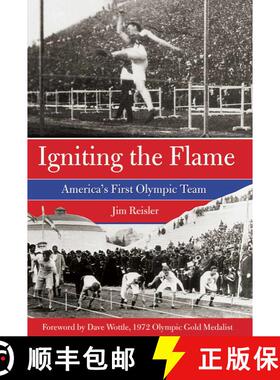 【3-4周达】Igniting the Flame : America's First Olympic Team [9780762778485]